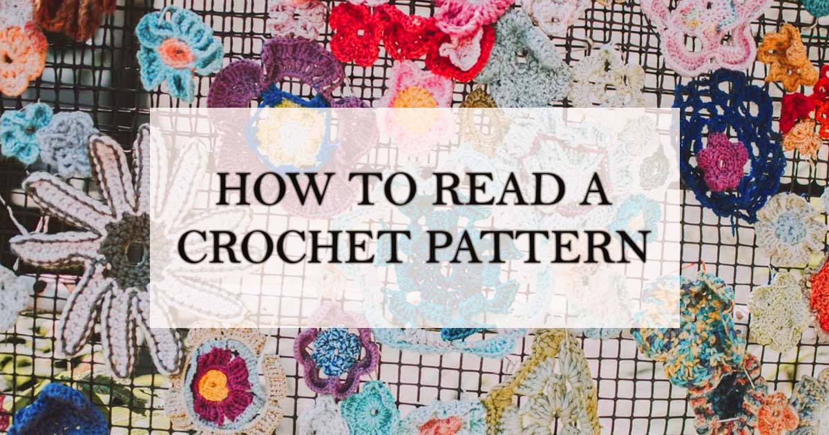 How to Read a Crochet Pattern